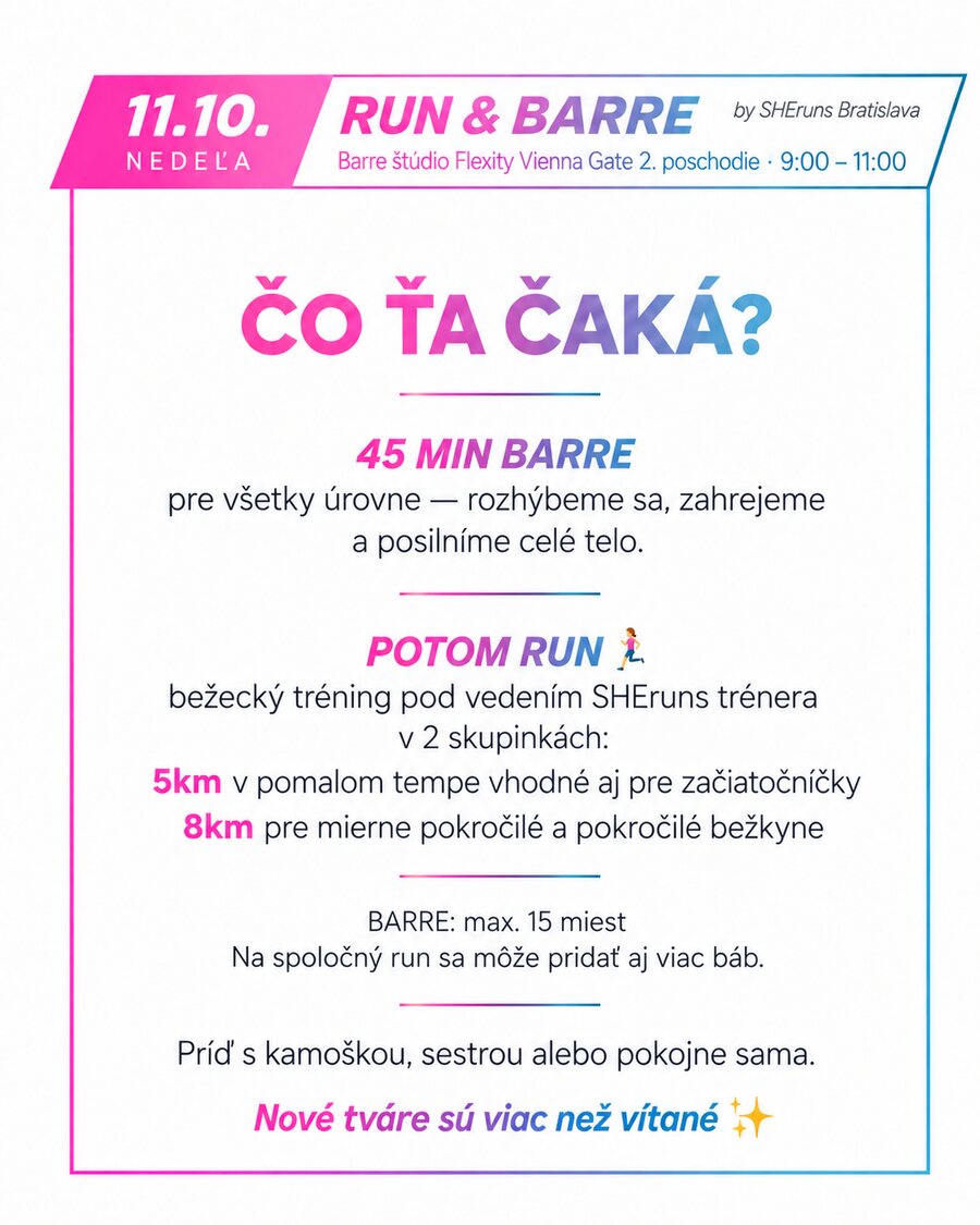 Program Barre x SHEruns: 45 minút barre, potom beh v dvoch skupinách na 5 km a 8 km